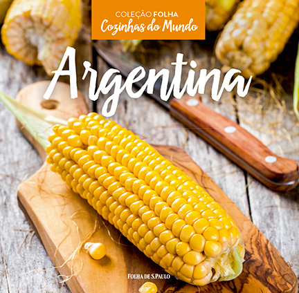 Argentina - Coleo Folha Cozinhas do Mundo